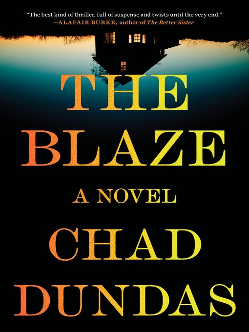 Title details for The Blaze by Chad Dundas - Wait list